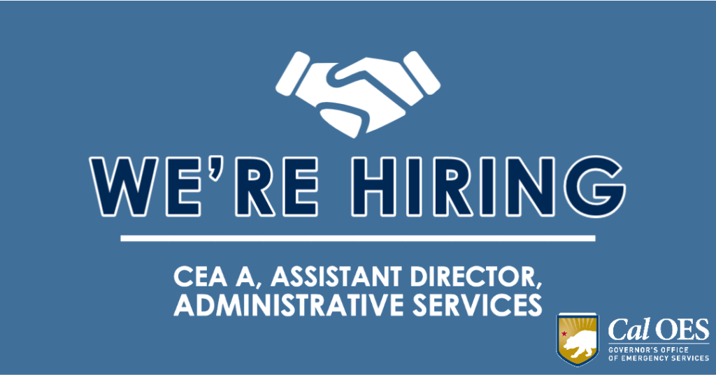 We're hiring for a CEA A Assistant Director Administrative Services